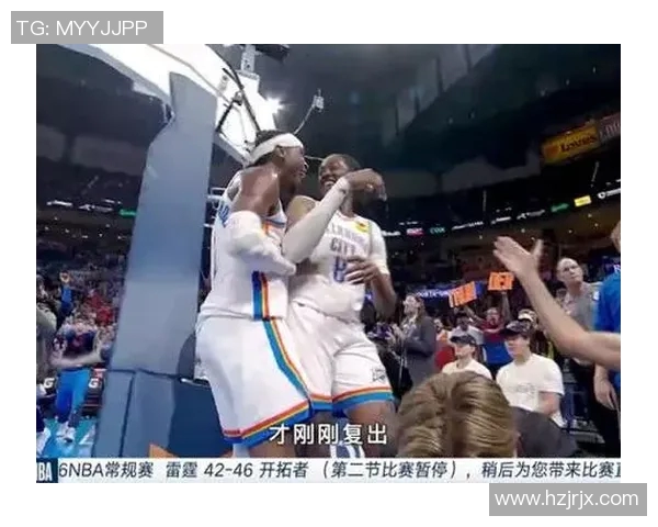 篮网与雷霆精彩对决回放全程回顾与赛后分析