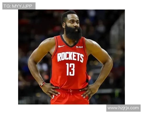 詹姆斯哈登的篮球之路与成就解析:从新秀到联盟巨星的蜕变历程